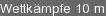 Wettkämpfe 10 m